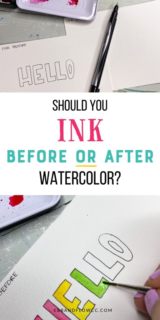 Should You Ink Before or After Watercolor? Ebb and Flow Creative Co