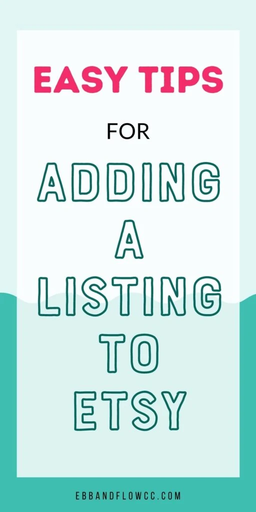 How To Add A Listing On Etsy - Ebb And Flow Creative Co