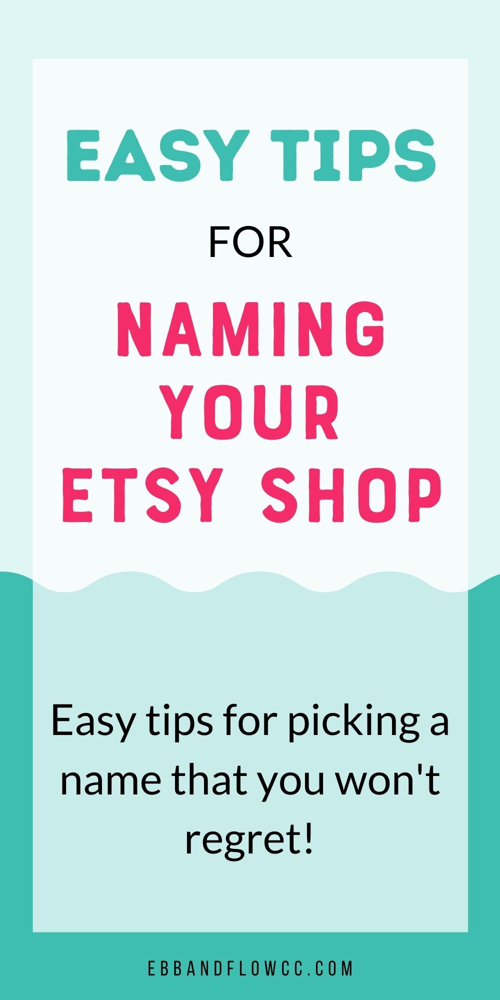 Easy tips for naming your etsy shop ebb and flow creative co