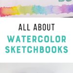 pin image - collage of rainbow gradient with watercolor paint and stack of sketchbooks