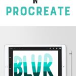 pin image- hand-lettered Word "Blur" with gradient blur in teal