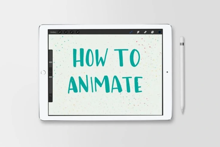 ipad that says how to animate