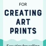 pin image- creating art prints to sell on etsy