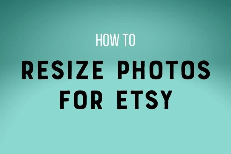 text on aqua background: how to resize photos for etsy