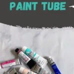 paint tubes