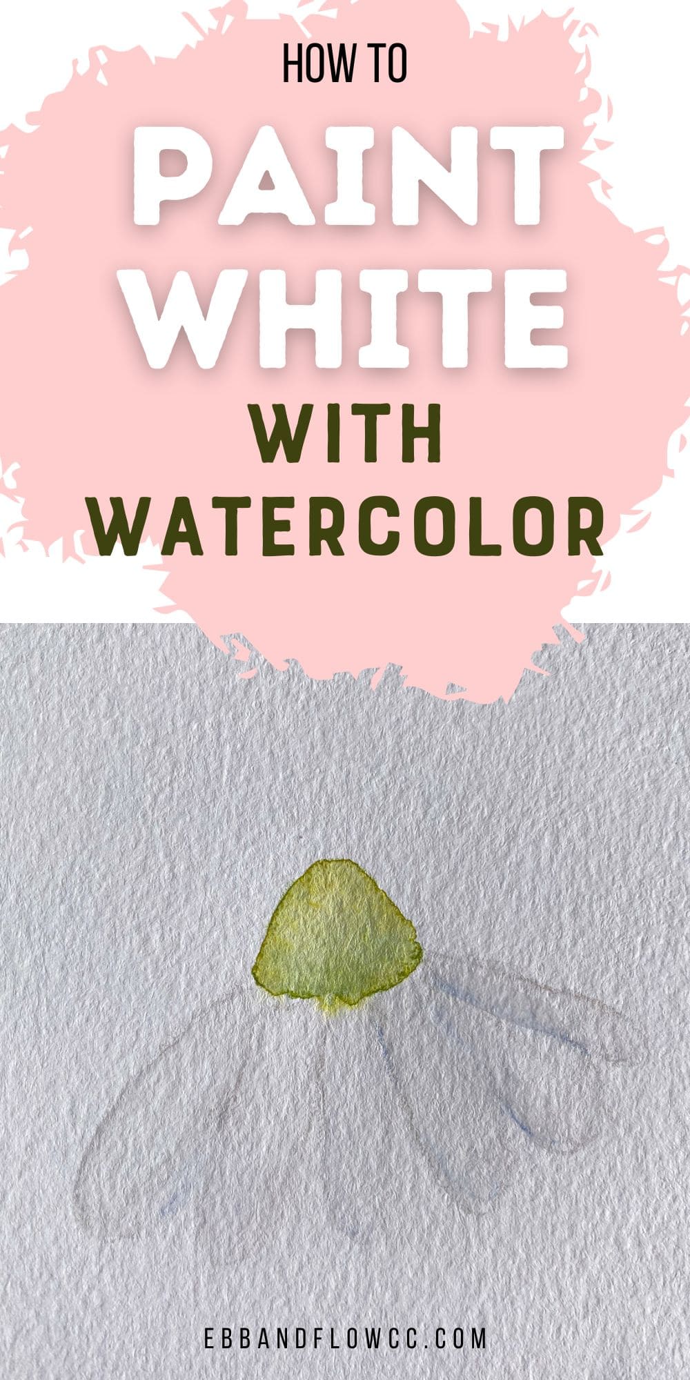 How to Paint White with Watercolors Ebb and Flow Creative Co